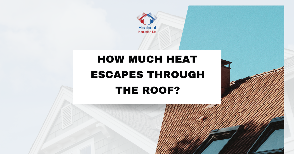 How Much Heat Escapes Through The Roof?