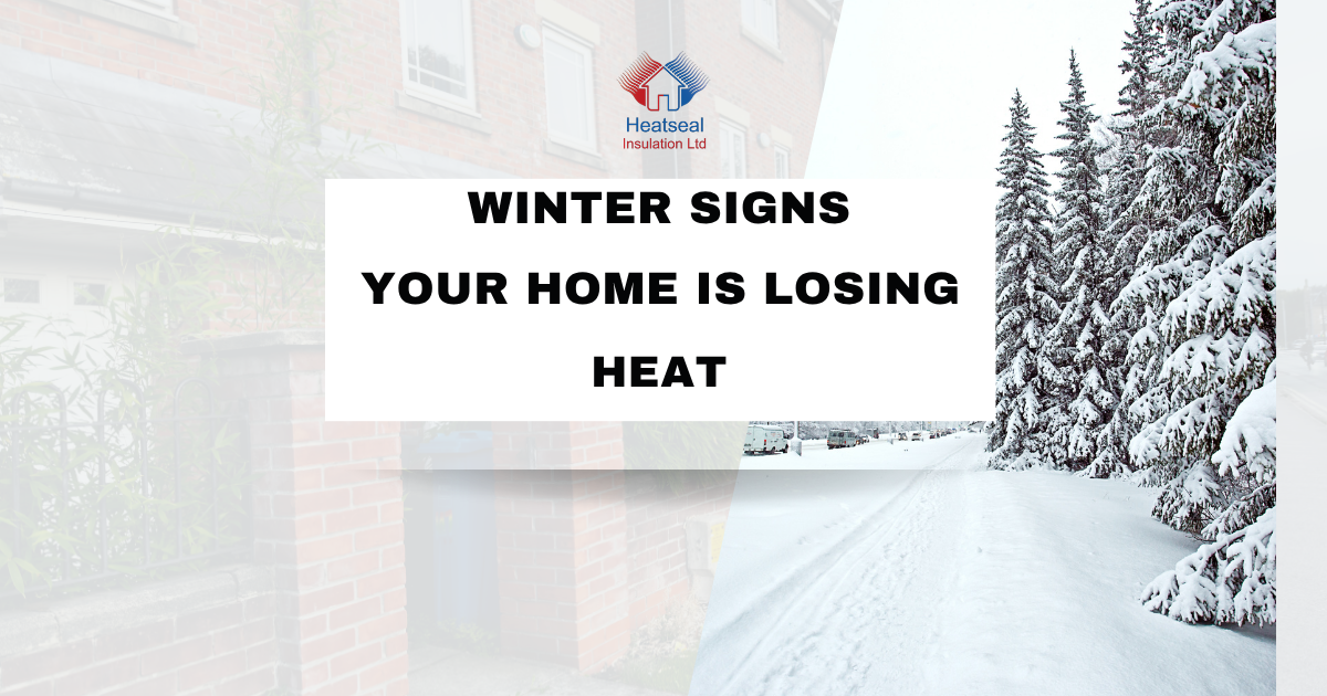 Winter Signs Your Home Is Losing Heat