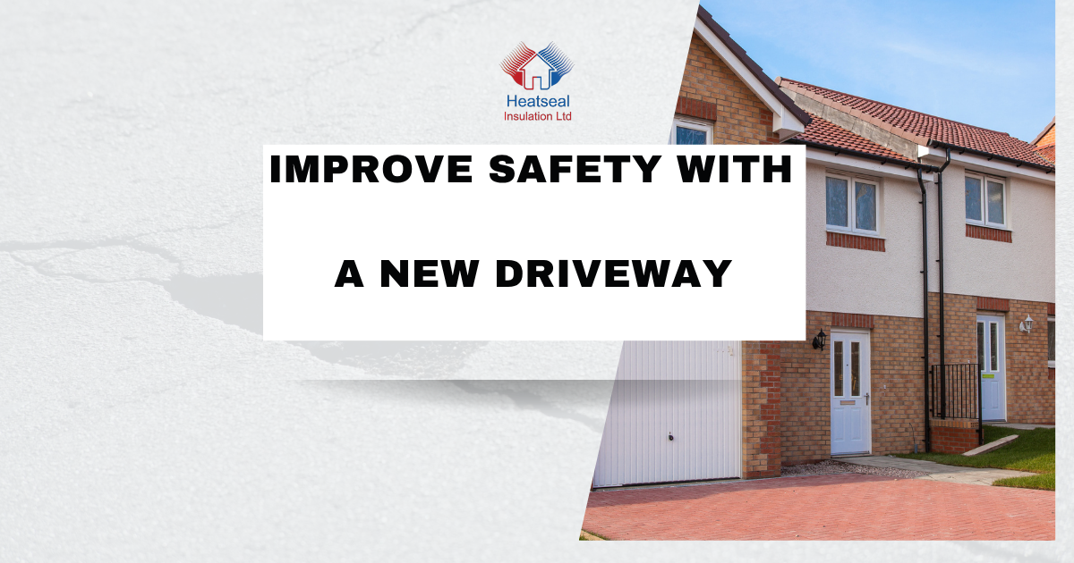 Improve Safety with a New Driveway